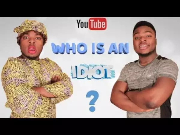Video: Samspedy – Who is an Idiot?